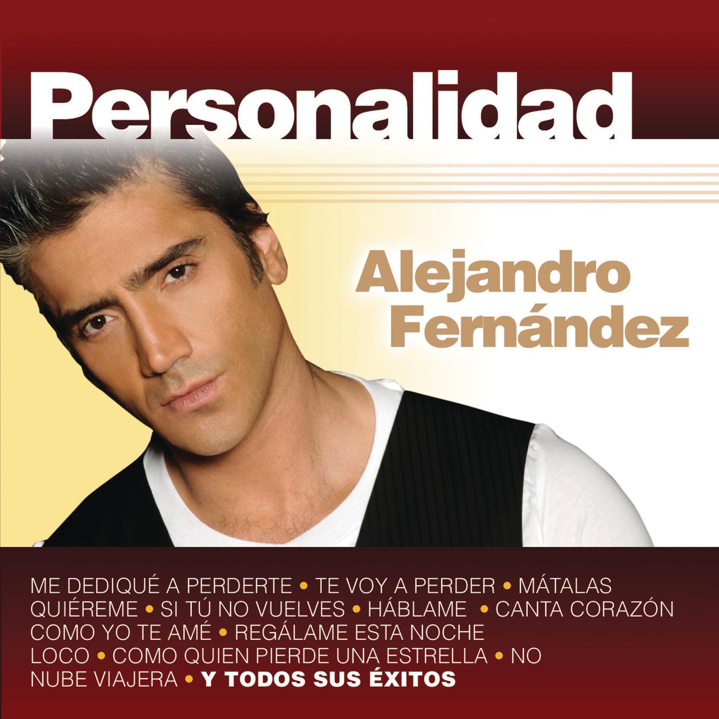 Alejandro Fernández - Personalidad