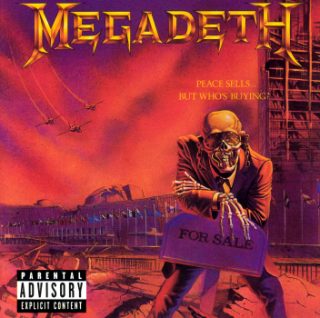 Megadeth Peace Sell... But Who's Buying